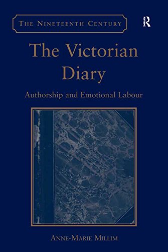 The Victorian Diary: Authorship and Emotional Labour (Nineteenth Century)