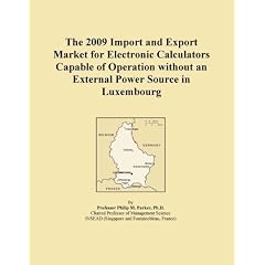 The 2009 Import and Export Market for Electronic Calculators Capable of Operation without an External Power Source in Luxembourg