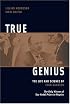 True Genius: The Life and Science of John Bardeen