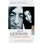 John Lennon und Yoko Ono. Zwei Rebellen - eine Poplegende. book cover
