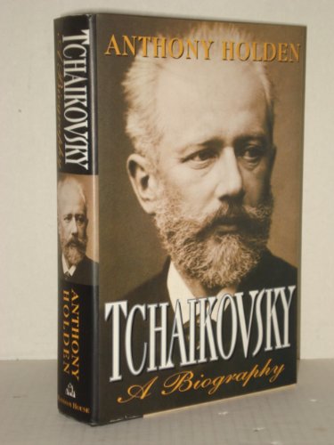 Tchaikovsky: A Biography