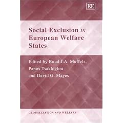 Social Exclusion in European Welfare States (Globalization and Welfare)