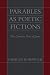 Books : Parables as Poetic Fictions: The Creative Voice of Jesus