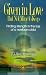 Given in Love But Not Mine to Keep: Finding Strength in the Loss of a Newborn Child