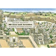 Mit Jesus nach Jerusalem: Ein Osterkalender mit 22 Geschichten und einem Poster