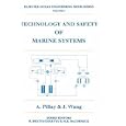 Technology and Safety of Marine Systems