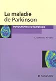 La maladie de Parkinson