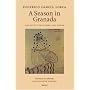 A Season in Granada: Uncollected Poems and Prose