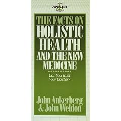 The Facts on Holistic Health And the New Medicine (The Facts On Series)