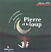 Pierre et le Loup (1 livre + 1 CD audio) Pierre et le Loup (1 livre + 1 CD audio)