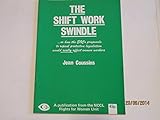 The shift work swindle : - or how the EOC's proposals to repeal protective legislation would really affect women workers