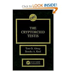 The Cryptorchid Testis by Thomas O. Abney and Brooks A. Keel