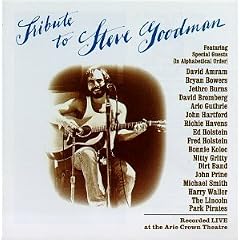 Steve Goodman Tribute