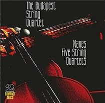 The Budapest String Quartet, Nanes Five String Quartets