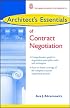Architect's Essentials of Contract Negotiation (The Architect's Essentials of Professional Practice)