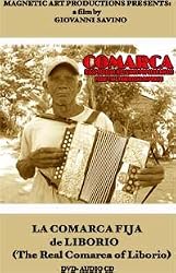 La Comarca Fija De Liborio (The Real Comarca of Liborio) - Disappearing Religious Popular Music from the Dominican Republic - 2 disc set, DVD & CD