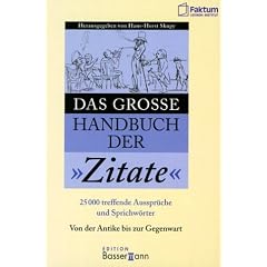Das gro�e Handbuch der Zitate von A - Z. Sonderausgabe