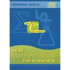 General Certificate of Secondary Education Mathematics for Scientists (GCSE Essentials)