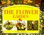 A Creative Step-By-Step Guide to the Flower Garden