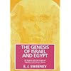 The Genesis of Israel & Egypt: An Enquiry into the Origins of Egyptian & Hebrew History