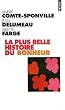 La plus belle histoire du bonheur