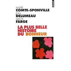 La plus belle histoire du bonheur
