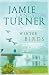 Winter Birds by Jamie Langston Turner