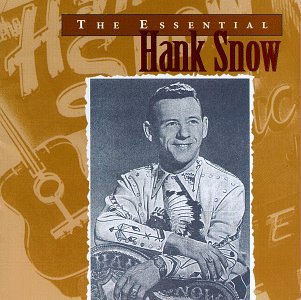 CD-Charts  Music : The Essential Hank Snow