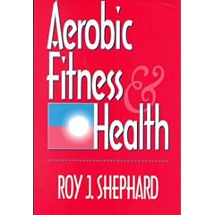 Aerobic Fitness & Health