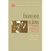 Engineered in Japan: Japanese Technology - Management Practices (Japan Business and Economics)