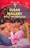 Holly and mistletoe