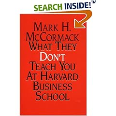 What They Don't Teach You at Harvard Business School