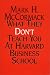 Book What They Don't Teach You at Harvard Business School