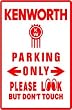 KENWORTH TRUCK PARKING ONLY street sign