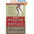 Running for Mortals: A Commonsense Plan for Changing Your Life With Running by John Bingham and Jenny Hadfield