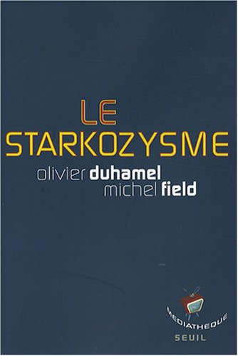 Le starkozysme