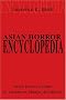 Asian Horror Encyclopedia: Asian Horror Culture in Literature, Manga, and Folklore