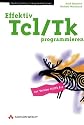 Effektiv Tcl/Tk programmieren .