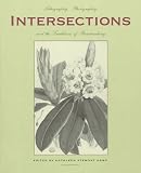 Intersections: Lithography, Photography, and the Traditions of Printmaking (Tamarind Papers)