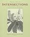 Intersections: Lithography, Photography, and the Traditions of Printmaking (Tamarind Papers)