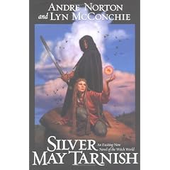 Silver May Tarnish (Witch World Chronicles)