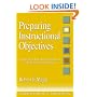 Preparing Instructional Objectives: A Critical Tool in the Development of Effective Instruction