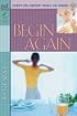 Begin Again (First Place Bible Study)