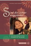Sind die Lichter angez�ndet ...