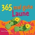Kalender - 365 mal gute Laune