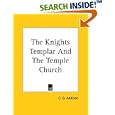 The Knights Templar And The Temple Church by  C. G. Addison