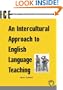 An Intercultural Approach to English Language Teaching (Languages for International Communication and Education)