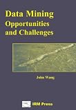 Review Irm Press  / Data Mining: Opportunities and Challenges
