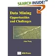 Data Mining: Opportunities and Challenges