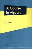 A Course in Algebra